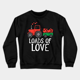 Loads Of Love Tractor Cute Valentines Day Truck Toddler Boys Crewneck Sweatshirt